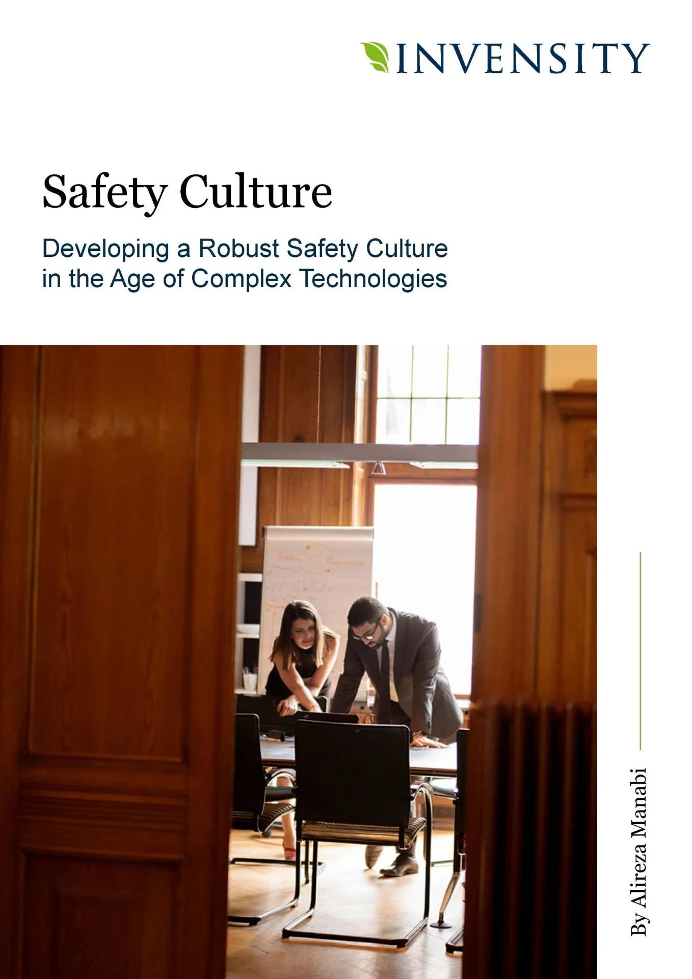 Safety Culture: Developing a Robust Safety Culture in the Age of Complex Technologies