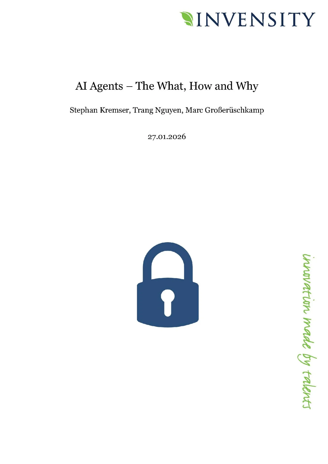 AI Agents – The What, How and Why